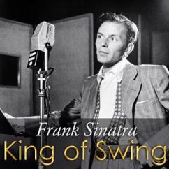 Frank Sinatra: You're Cheatin' Yourself (If You're Cheatin' on Me)