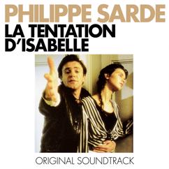 Philippe Sarde: La tentation d’Isabelle