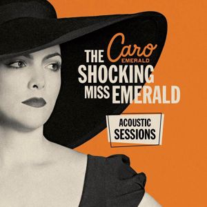 Caro Emerald: The Shocking Miss Emerald Acoustic Sessions (Acoustic Sessions)