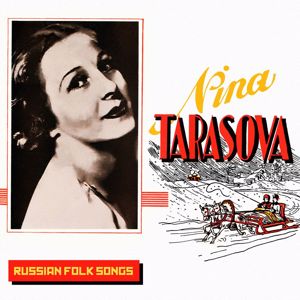 Nina Tarasova: Russian Folk Songs