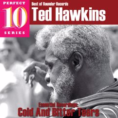 Ted Hawkins: Sorry You're Sick