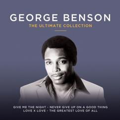 George Benson: Nothing's Gonna Change My Love for You
