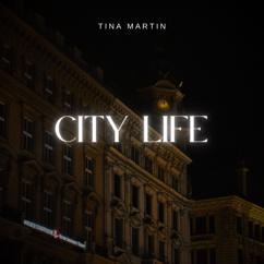 Tina Martin: City Life
