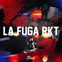 DJ Cronox elaggume Fauna Music: La Fuga RKT