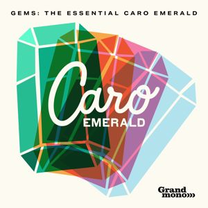 Caro Emerald: GEMS: The Essential Caro Emerald