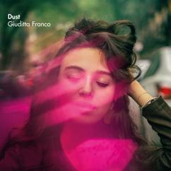 Giuditta Franco: Dust