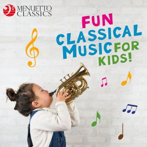 Various Artists: Fun Classical Music for Kids! (Vol. 1)