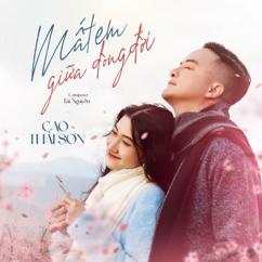 Cao Thái Sơn: Mất Em Giữa Dòng Đời (Lofi)