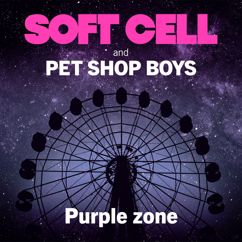 Soft Cell, Pet Shop Boys: Purple Zone (Club Mix)