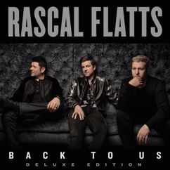 Rascal Flatts: Back To Us