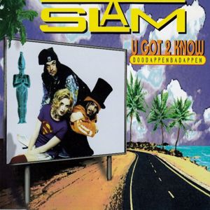 Slam: You Got to Know Album