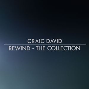 Craig David: Rewind - The Collection