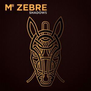 Mr Zebre: Shadows