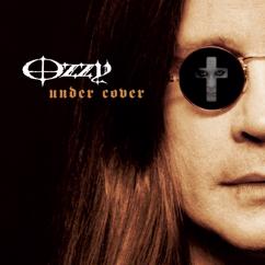 Ozzy Osbourne: For What It's Worth