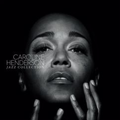 Caroline Henderson: Jazz Ain't Nothing But Soul