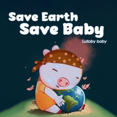 LalaTv: Save Earth Save Baby