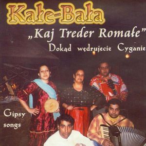 Kale - Bala: Gipsy songs