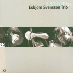 e.s.t. Esbjörn Svensson Trio: The Day After (Leaving) [Live]