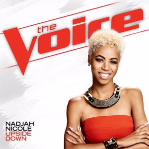 Nadjah Nicole: Upside Down (The Voice Performance)