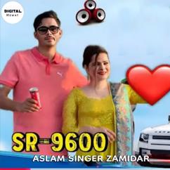 Aslam Singer Zamidar, Aslam & Faijal: SR 9600 Aslam Singer Zamidar