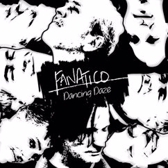 FANATICO X: Whatever Gets You Through the Night