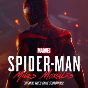 John Paesano: Marvel’s Spider-Man: Miles Morales (Original Video Game Soundtrack)