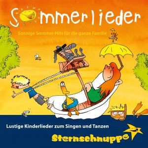 Sternschnuppe: Sommerlieder: Lustige Kinderlieder zum Singen und Tanzen