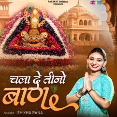 Shikha Rana: Chala De Teeno Baan