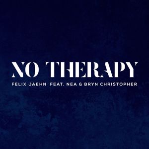 Felix Jaehn, Nea, Bryn Christopher: No Therapy