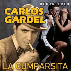 Carlos Gardel: Un Tropezón (Remastered)