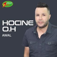Hocine Oh: Awal