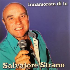 Salvatore Strano: Perché