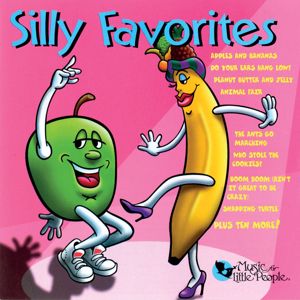 Music For Little People Choir: Silly Favorites