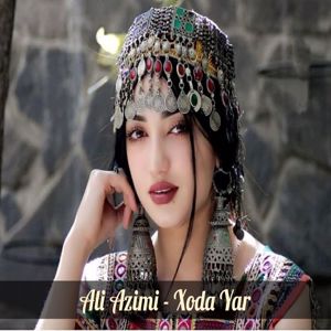 Ali Azimi: Xoda Yar