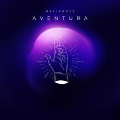 MaFiaBoyZ: AVENTURA