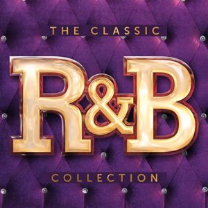 Various Artists: The Classic R&B Collection