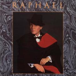 Raphael: Miéntete