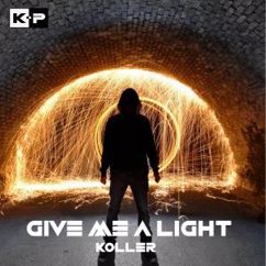 Koller: Give Me a Light