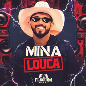 Flaguim Moral: Mina Louca