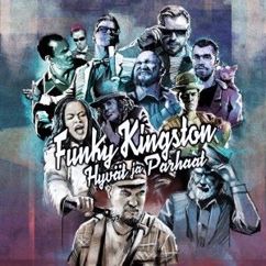 Funky Kingston feat. Tuomari Nurmio: Maailmanpyörä palaa