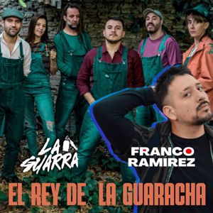 Franco Ramirez & La Guarra: El Rey De La Guaracha