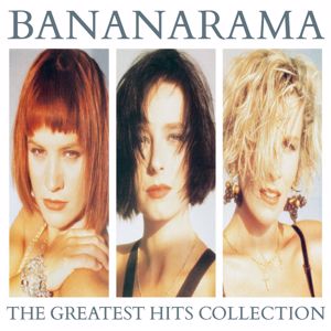 Bananarama: The Greatest Hits Collection (Collector Edition)