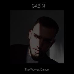 Gabin: The Wolves Dance
