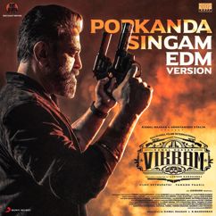 Anirudh Ravichander: Porkanda Singam (EDM Version) [From "Vikram"]