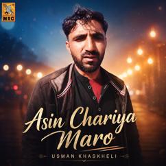 Usman Khaskheli: Asin Chariya Maro