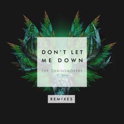 The Chainsmokers feat. Daya: Don't Let Me Down (Illenium Remix)