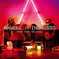 Axwell /\ Ingrosso, Axwell, Sebastian Ingrosso: On My Way