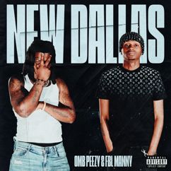 OMB Peezy & FBLMANNY: New Dallas