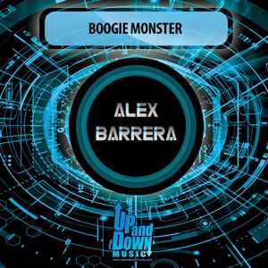 Alex Barrera: Boogie Monster