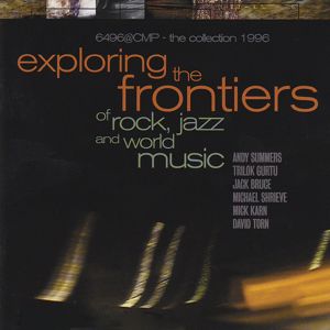 Various Artists: Exploring the Frontiers of Rock Jazz and World Music